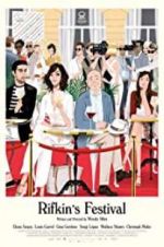 Watch Rifkin\'s Festival Freemovieswatch