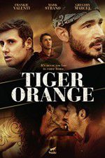 Watch Tiger Orange Freemovieswatch