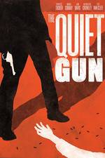 Watch The Quiet Gun Freemovieswatch