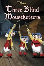 Watch Three Blind Mouseketeers (Short 1936) Freemovieswatch