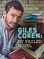 Watch Giles Coren: My Failed Novel Freemovieswatch