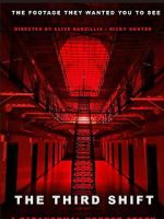 Watch The Third Shift a Paranormal Horror Story Freemovieswatch