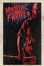 Watch Maniac Farmer Freemovieswatch