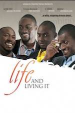 Watch Life And Living It Freemovieswatch