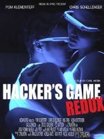 Watch Hacker\'s Game redux Freemovieswatch