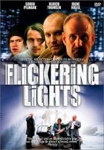 Watch Flickering Lights Freemovieswatch