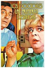 Watch Los doctores las prefieren desnudas Freemovieswatch
