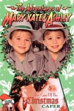 Watch The Adventures of Mary-Kate & Ashley: The Case of the Christmas Caper Freemovieswatch