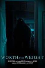 Watch Worth the Weight (Short 2023) Freemovieswatch