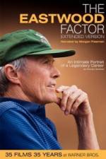 Watch The Eastwood Factor Freemovieswatch
