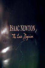 Watch Isaac Newton: The Last Magician Freemovieswatch