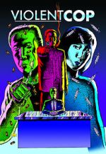 Watch Violent Cop Freemovieswatch