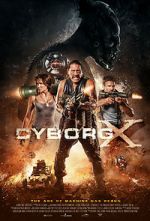 Watch Cyborg X Freemovieswatch