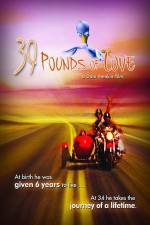 Watch 39 Pounds of Love Freemovieswatch