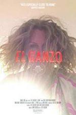 Watch El Ganzo Freemovieswatch