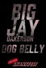 Watch Big Jay Oakerson: Dog Belly (TV Special 2023) Freemovieswatch