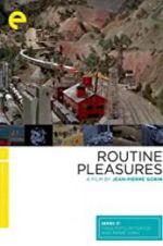 Watch Routine Pleasures Freemovieswatch