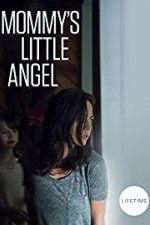 Watch Mommy\'s Little Angel Freemovieswatch