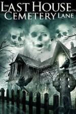 Watch The Last House on Cemetery Lane Freemovieswatch
