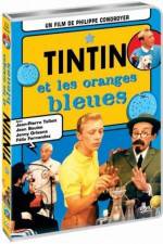 Watch Tintin et les oranges bleues Freemovieswatch