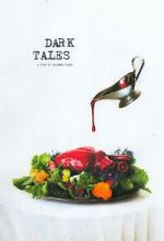Watch Dark Tales (Short 2021) Freemovieswatch
