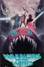 Watch Warriors of the Wind Freemovieswatch