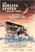 Watch The Rolling Stones: Havana Moon Freemovieswatch