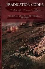 Watch Eradication Code 6 Freemovieswatch