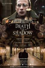 Watch Death of a Shadow Freemovieswatch
