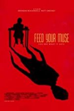 Watch Feed Your Muse Freemovieswatch