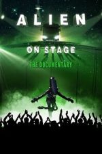 Watch Alien on Stage Freemovieswatch