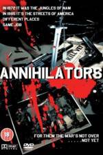 Watch The Annihilators Freemovieswatch