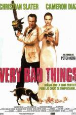 Watch Very Bad Things Freemovieswatch