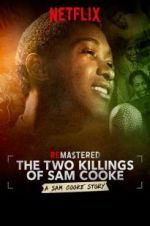 Watch ReMastered: The Two Killings of Sam Cooke Freemovieswatch