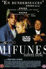 Watch Mifunes sidste sang Freemovieswatch