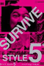 Watch Survive Style 5+ Freemovieswatch