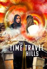 Watch The Time Travel Hills Freemovieswatch