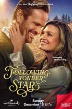 Watch Following Yonder Star Freemovieswatch