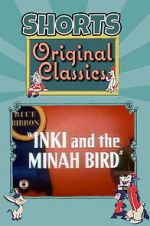 Watch Inki and the Minah Bird Freemovieswatch