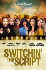 Watch Switchin the Script Freemovieswatch