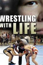 Watch Wrestling with Life Freemovieswatch