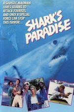 Watch Shark\'s Paradise Freemovieswatch