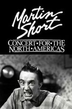 Watch Martin Short: Concert for the North Americas Freemovieswatch