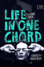 Watch Life in One Chord Freemovieswatch