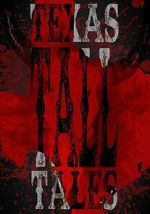 Watch Texas Tall Tales Freemovieswatch