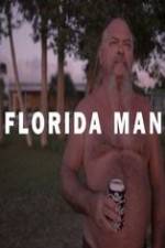 Watch Florida Man Freemovieswatch