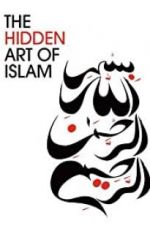 Watch The Hidden Art of Islam Freemovieswatch