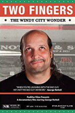 Watch Two Fingers The Windy City Wonder Freemovieswatch