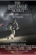 Watch The Last Eagle Scout Freemovieswatch