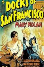 Watch Docks of San Francisco Freemovieswatch